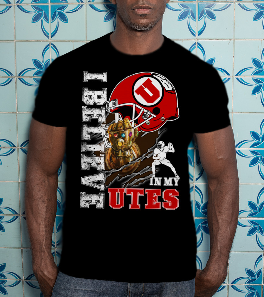 I Believe In My Utes Football Helmet And Infinity Gauntlet T-Shirt