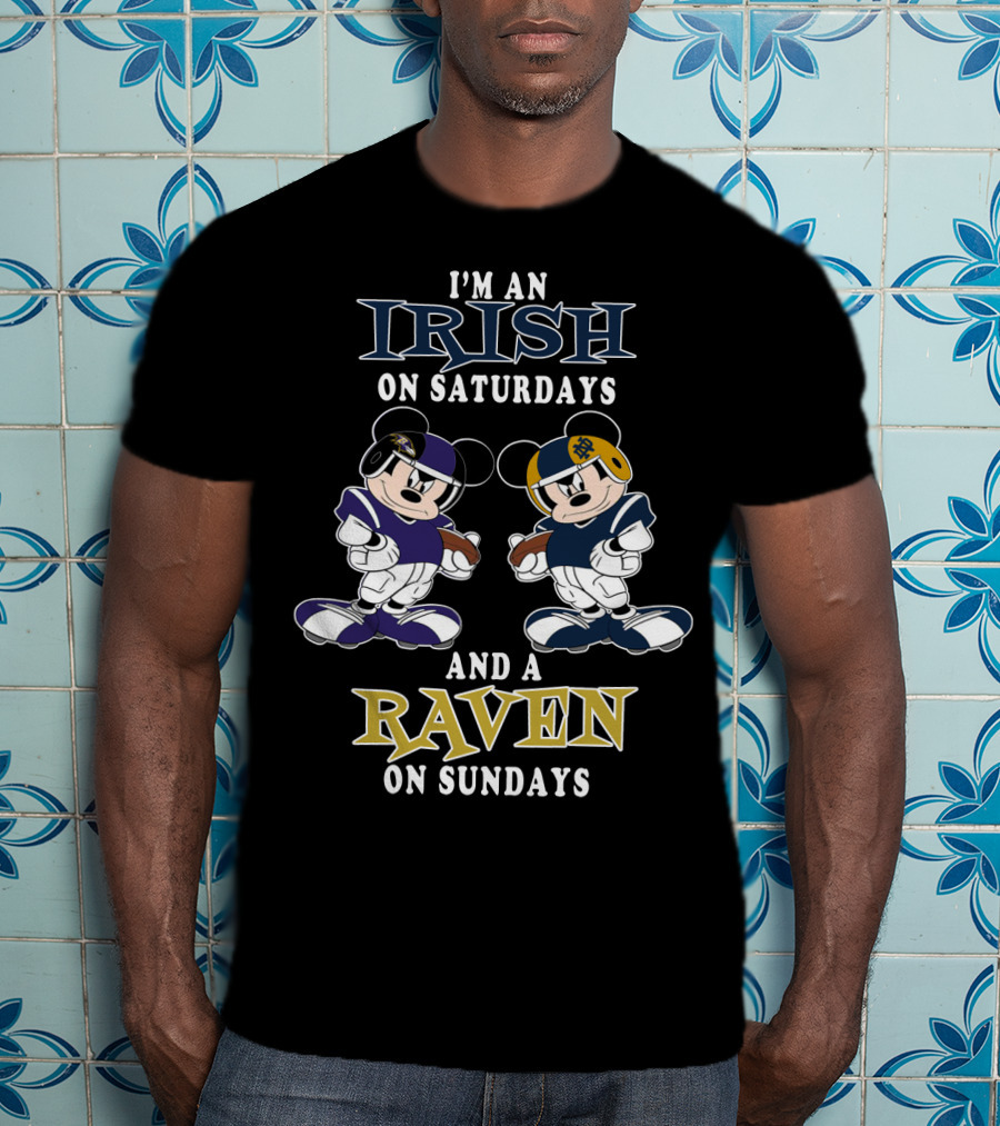 I'm An Irish On Saturdays And A Raven On Sundays T-Shirt