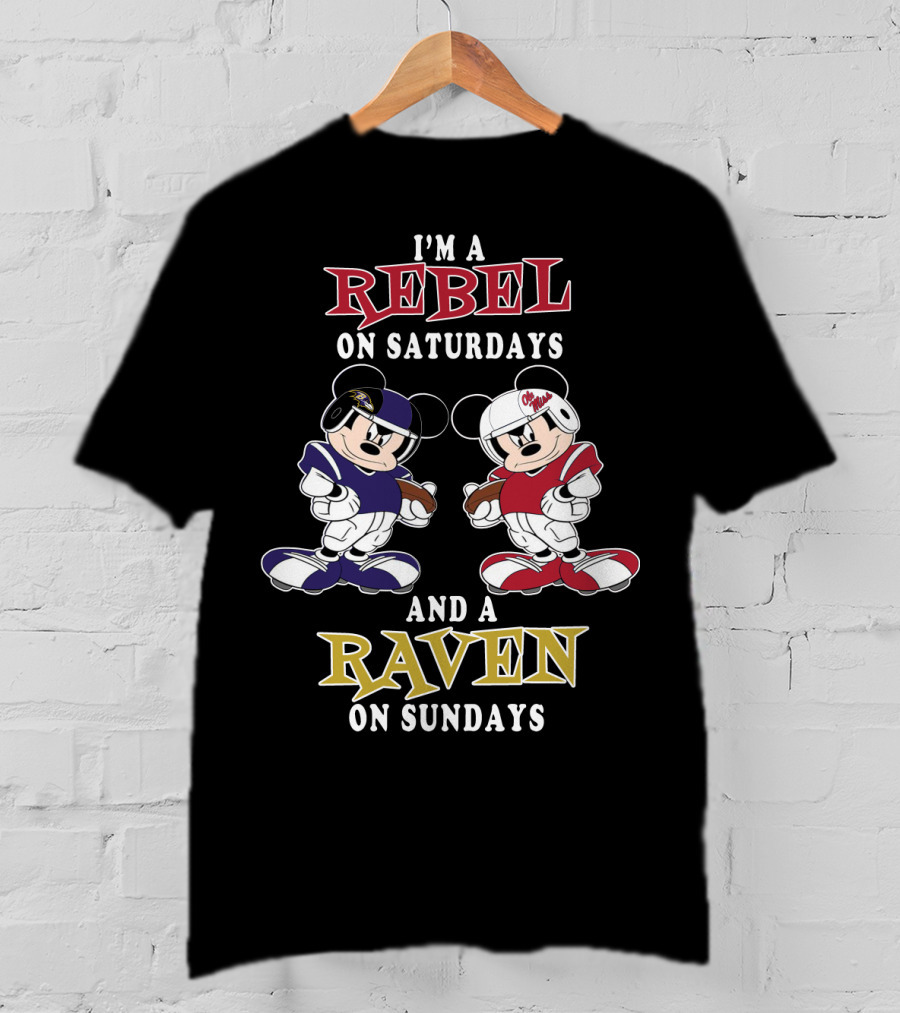 I'm A Rebel On Saturdays And A Raven On Sundays Mickey Football T-Shirt