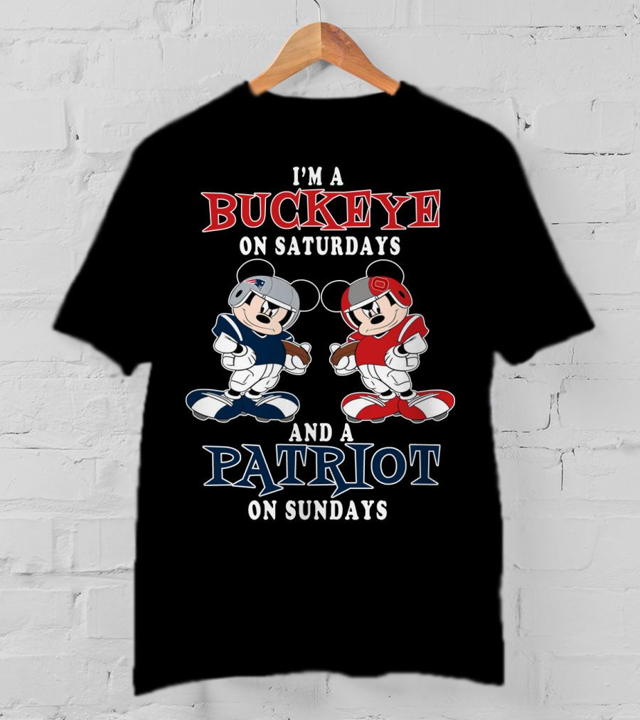 I'm A Buckeye On Saturdays And A Patriot On Sundays T-Shirt