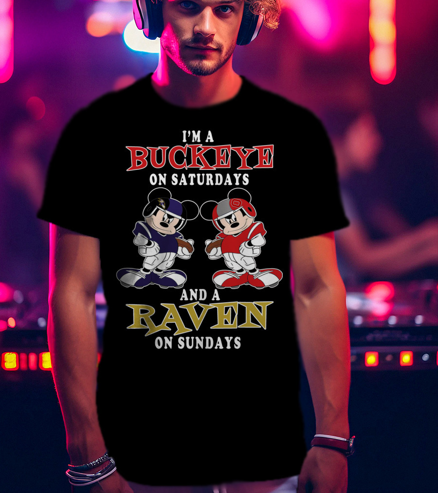 I'm A Buckeye On Saturdays And A Raven On Sundays T-Shirt