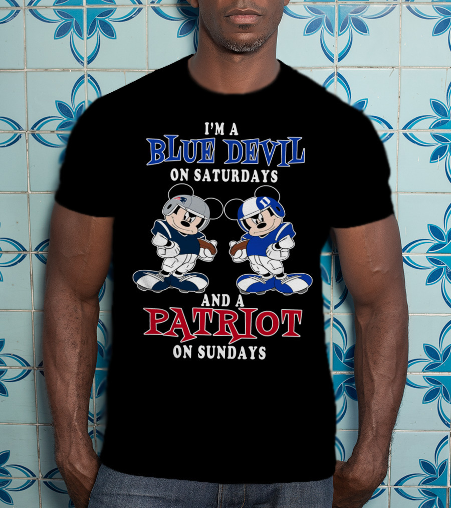 I'm A Blue Devil On Saturdays And A Patriot On Sundays T-Shirt