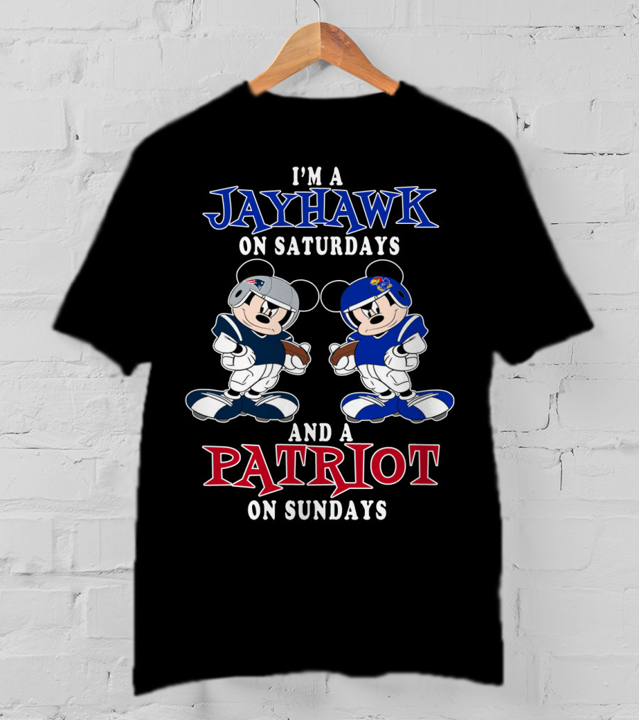 I'm A Jayhawk On Saturdays And A Patriot On Sundays Mickey Football T-Shirt