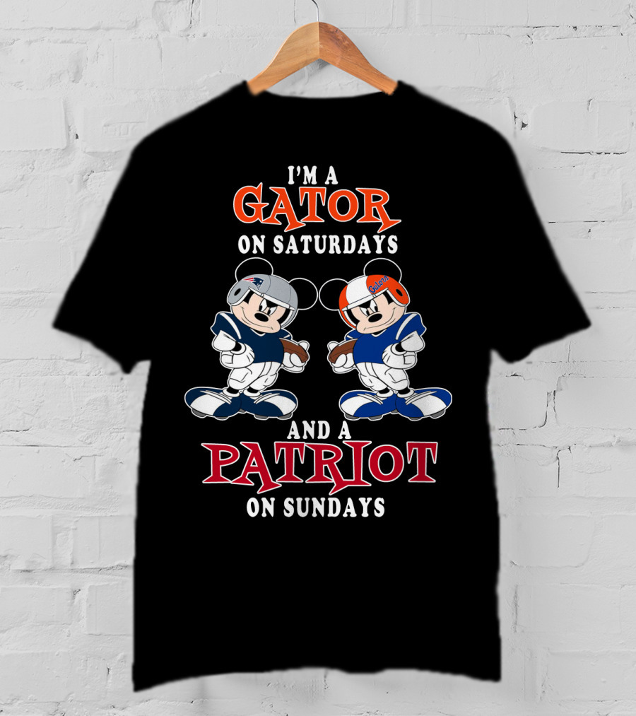 I'm A Gator On Saturdays And A Patriot On Sundays T-Shirt