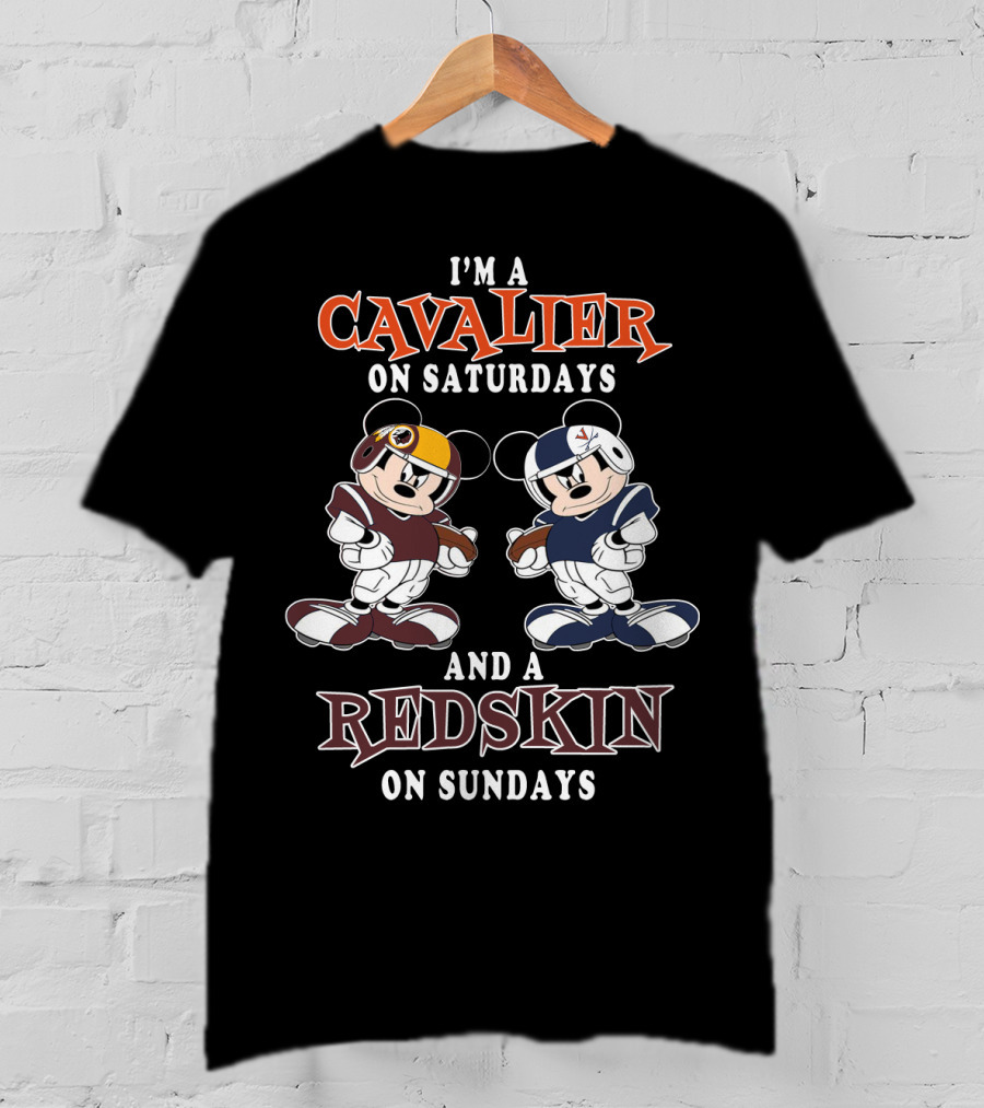 I'm A Cavalier On Saturdays And A Redskin On Sundays T-Shirt