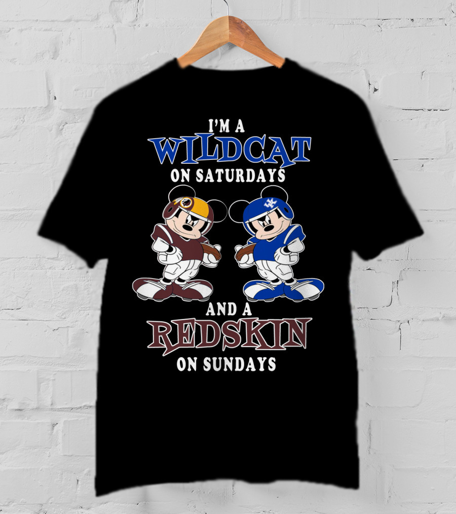 I'm A Wildcat On Saturdays And A Redskin On Sundays Mickey T-Shirt