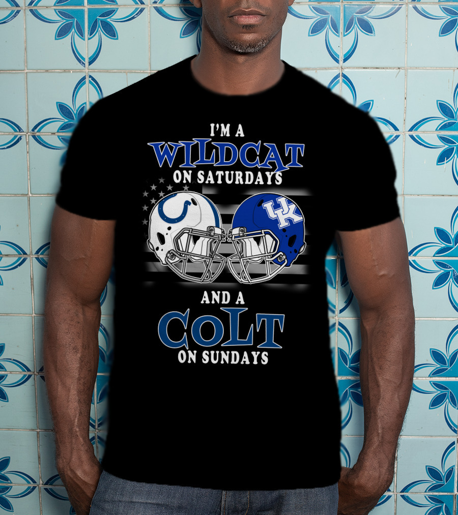I'm A Wildcat On Saturdays And A Colt On Sundays T-Shirt