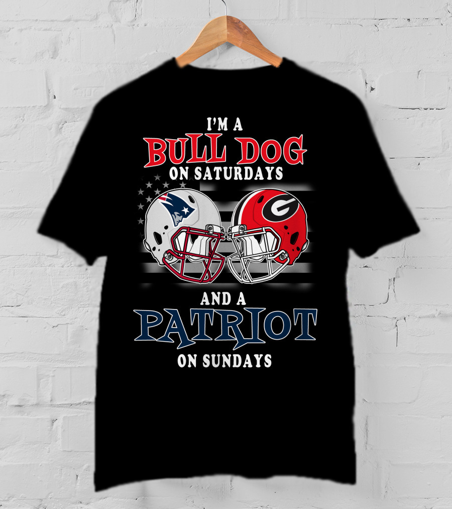 I'm A Bulldog On Saturdays And A Patriot On Sundays T-Shirt