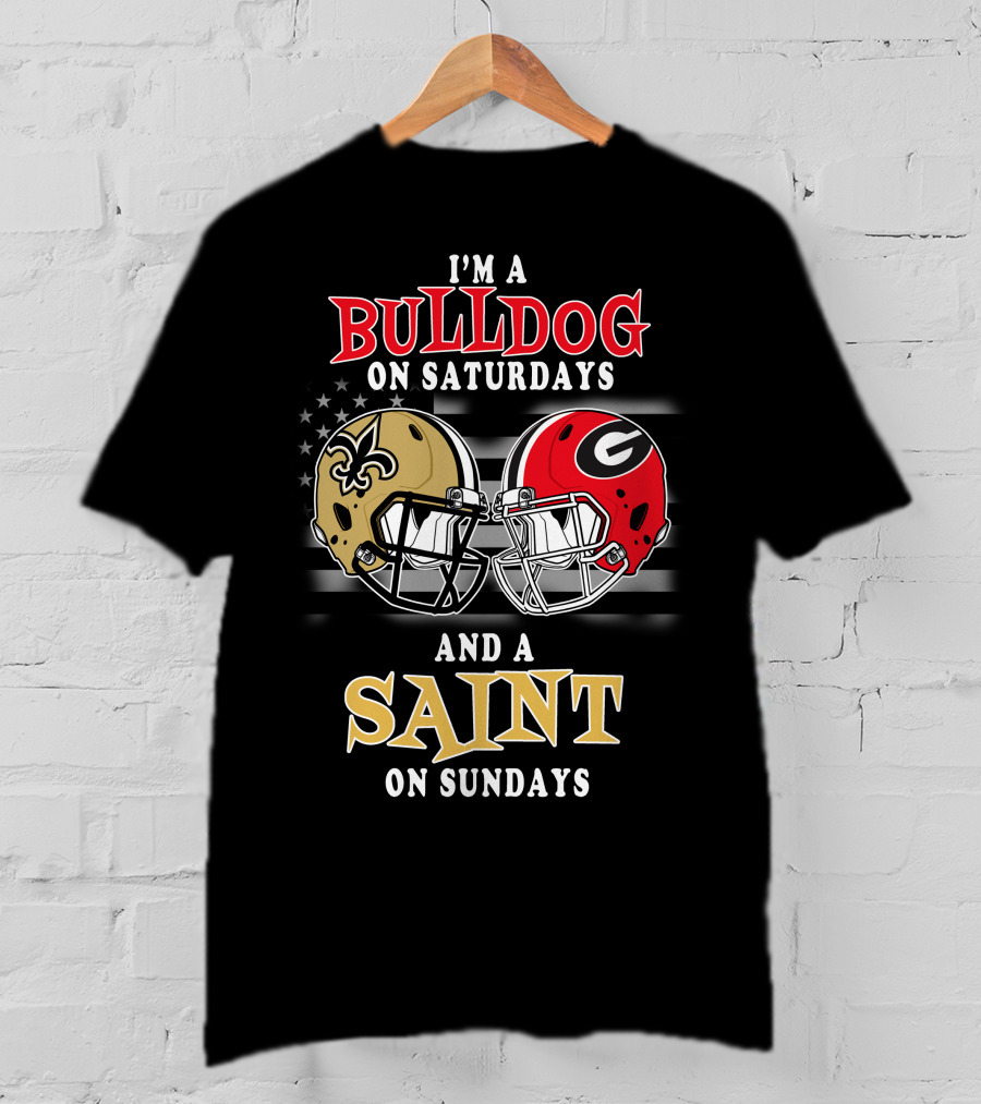 I'm A Bulldog On Saturdays And A Saint On Sundays T-Shirt