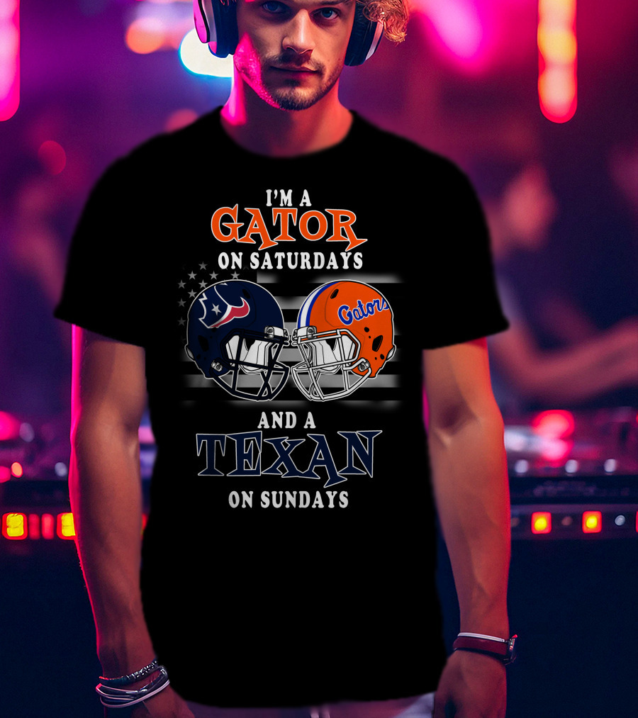 I'm A Gator On Saturdays And A Texan On Sundays T-Shirt