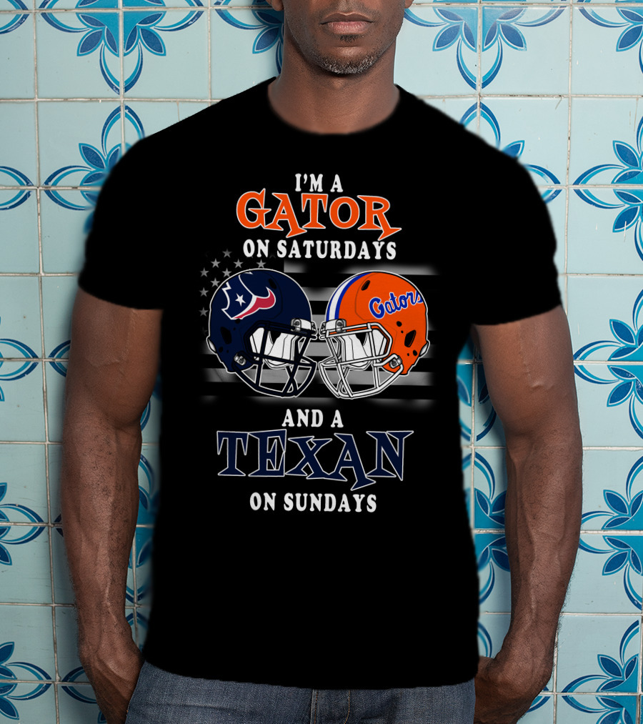 I'm A Gator On Saturdays And A Texan On Sundays T-Shirt