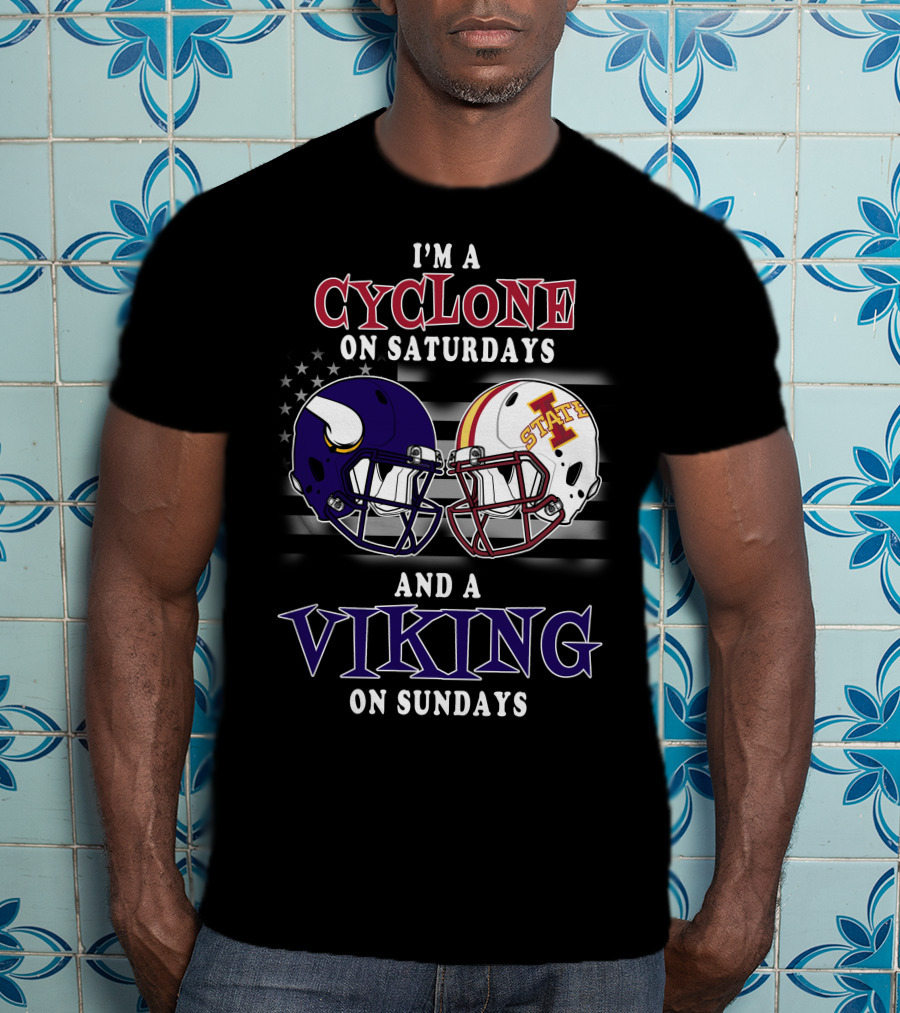 I'm A Cyclone On Saturdays And A Viking On Sundays T-Shirt
