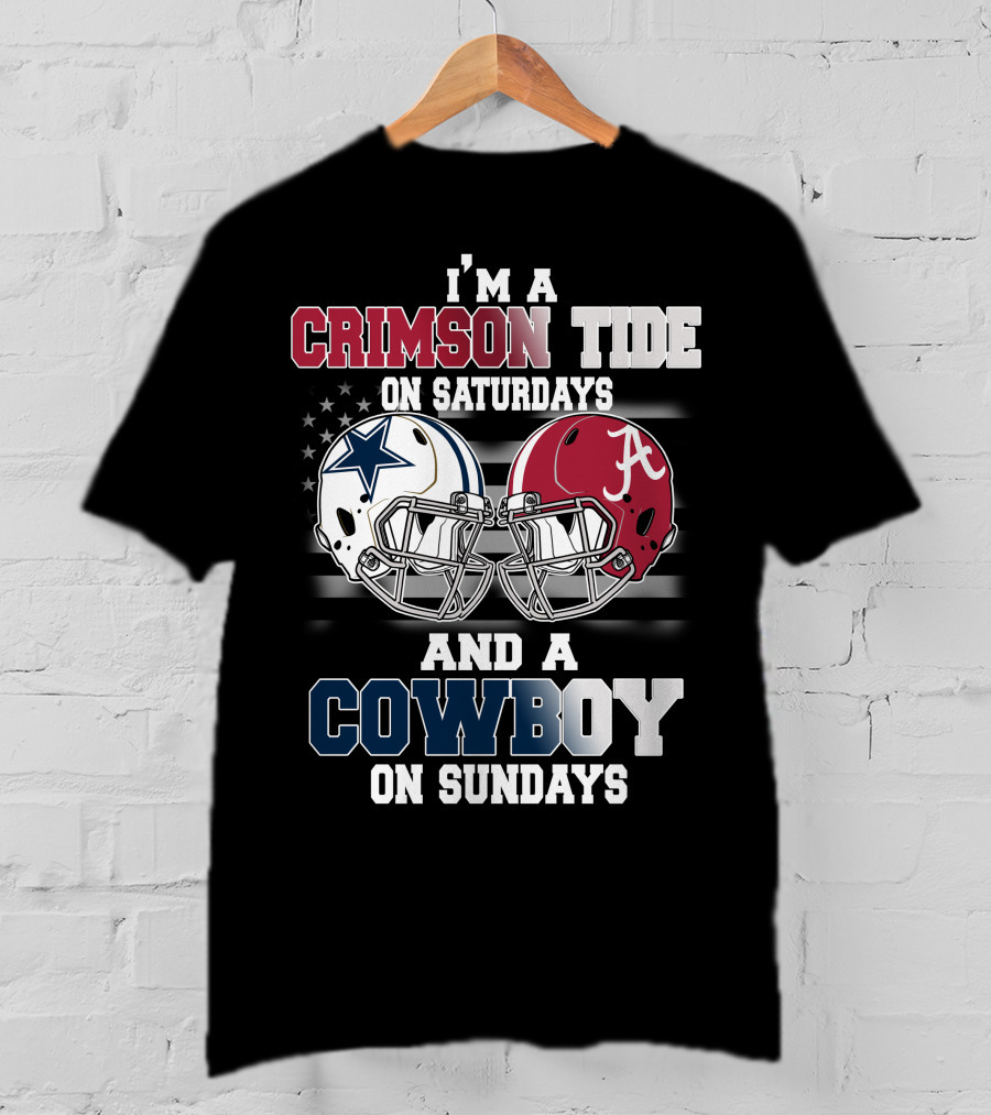 I’m A Crimson Tide On Saturdays And A Cowboy On Sundays T-Shirt