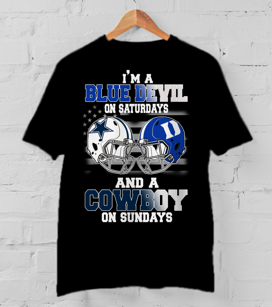 I'm A Blue Devil On Saturdays And A Cowboy On Sundays T-Shirt