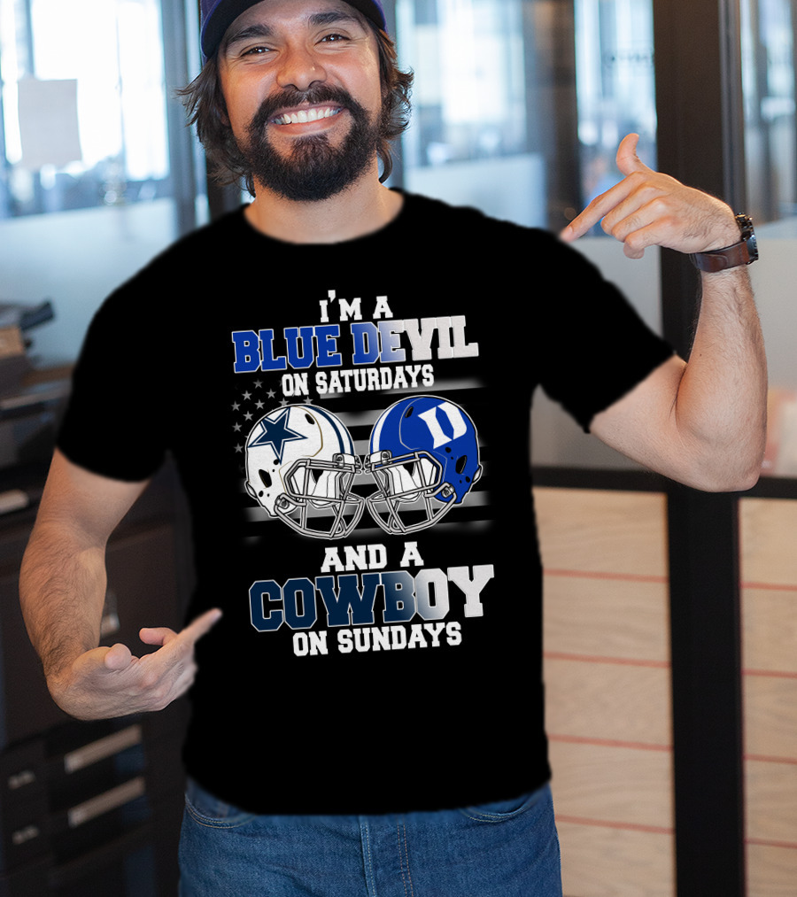 I'm A Blue Devil On Saturdays And A Cowboy On Sundays T-Shirt