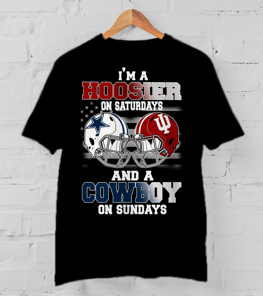 I'm A Hoosier On Saturdays And A Cowboy On Sundays T-Shirt