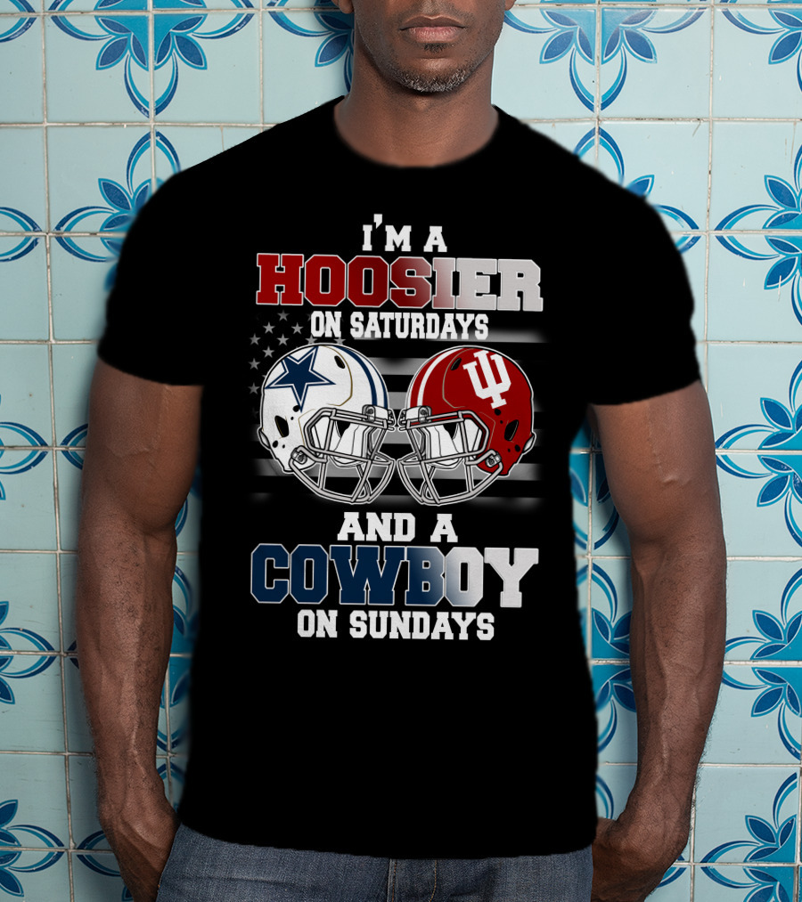 I'm A Hoosier On Saturdays And A Cowboy On Sundays T-Shirt