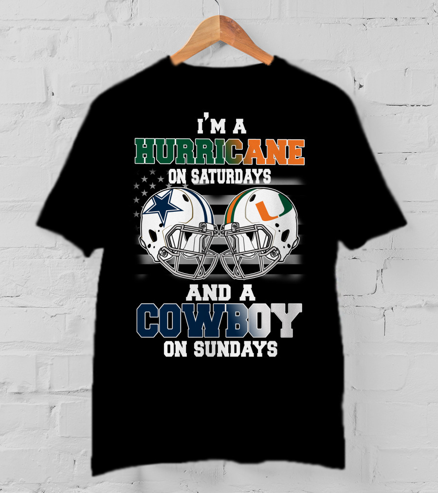 I'm A Hurricane On Saturdays And A Cowboy On Sundays T-Shirt