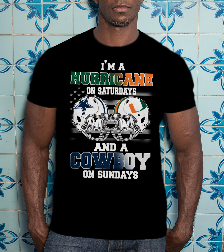 I'm A Hurricane On Saturdays And A Cowboy On Sundays T-Shirt