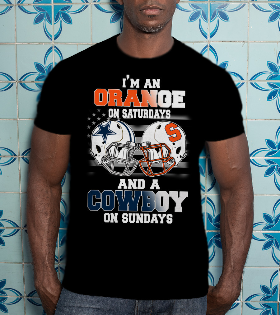 I'm An Orange On Saturdays And A Cowboy On Sundays T-Shirt
