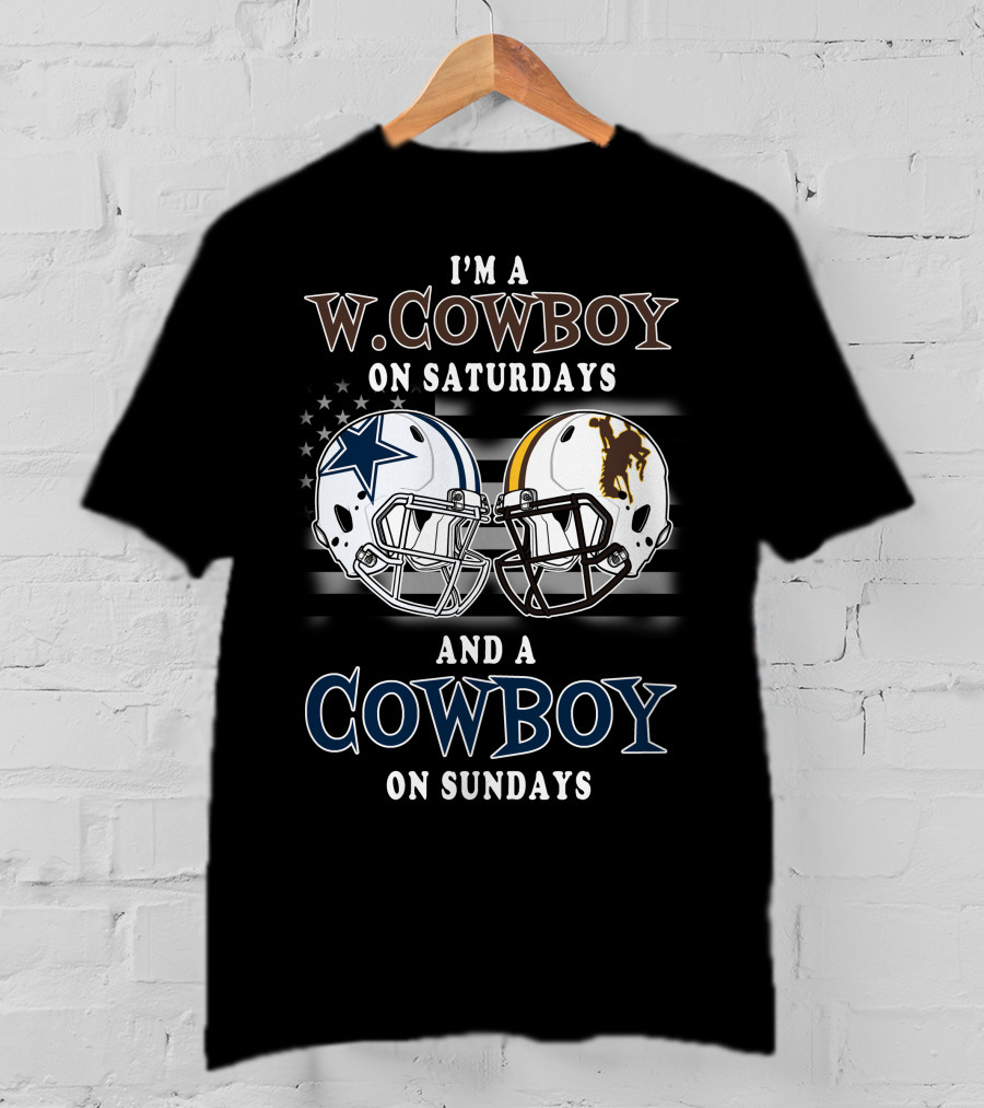 I'm A W. Cowboy On Saturdays And A Cowboy On Sundays T-Shirt