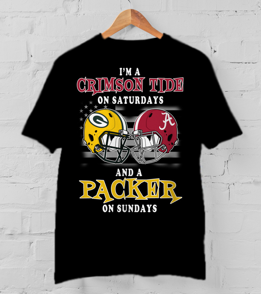I'm A Crimson Tide On Saturdays And A Packer On Sundays T-Shirt