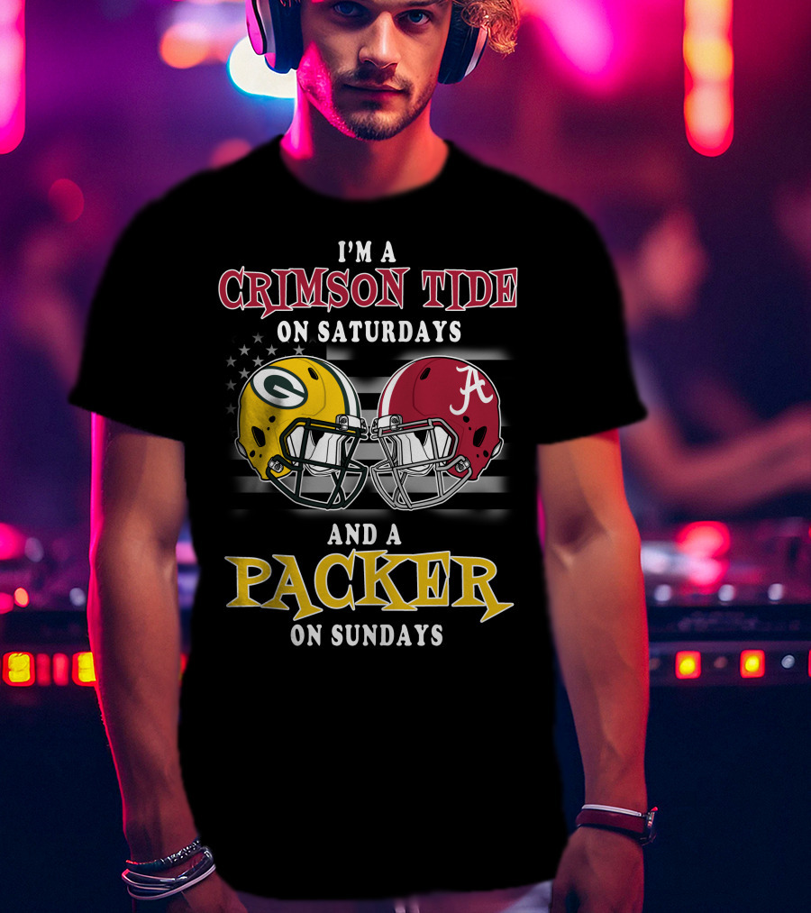 I'm A Crimson Tide On Saturdays And A Packer On Sundays T-Shirt