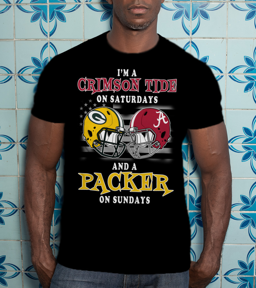 I'm A Crimson Tide On Saturdays And A Packer On Sundays T-Shirt