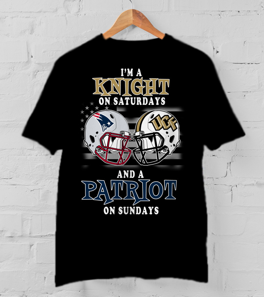 I'm A Knight On Saturdays And A Patriot On Sundays Ucf T-Shirt