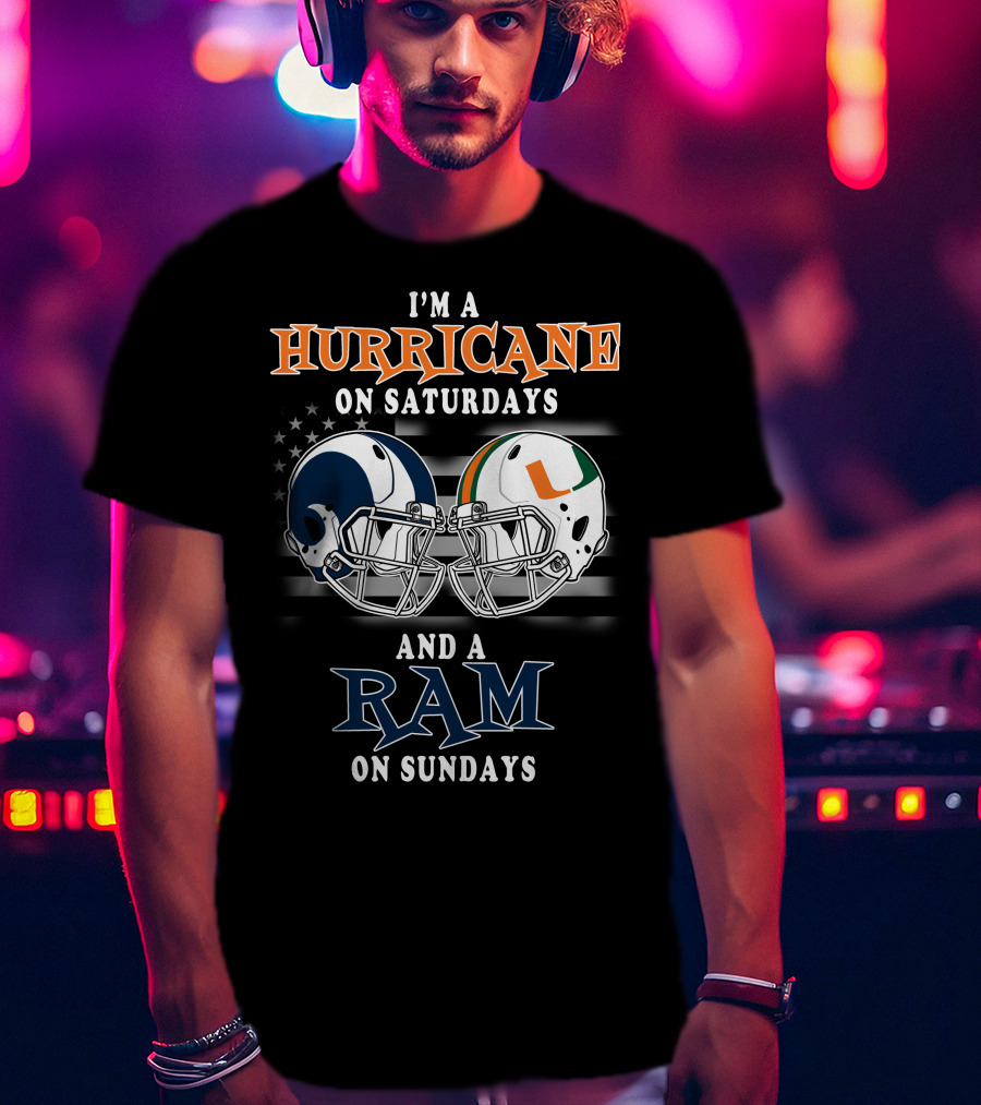 I'm A Hurricane On Saturdays And A Ram On Sundays T-Shirt
