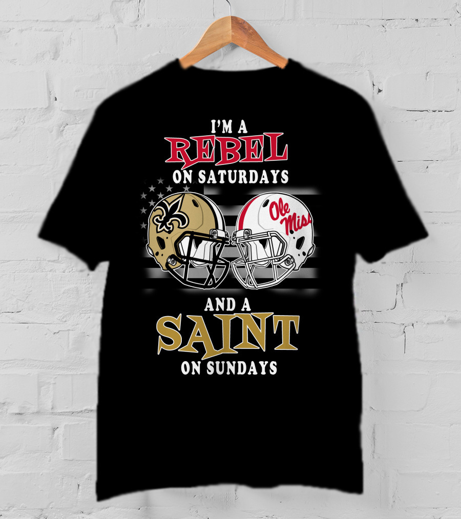 I'm A Rebel On Saturdays And A Saint On Sundays T-Shirt
