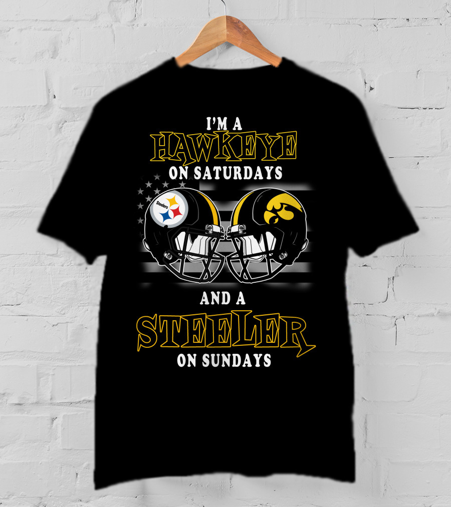 I’m A Hawkeye On Saturdays And A Steeler On Sundays T-Shirt
