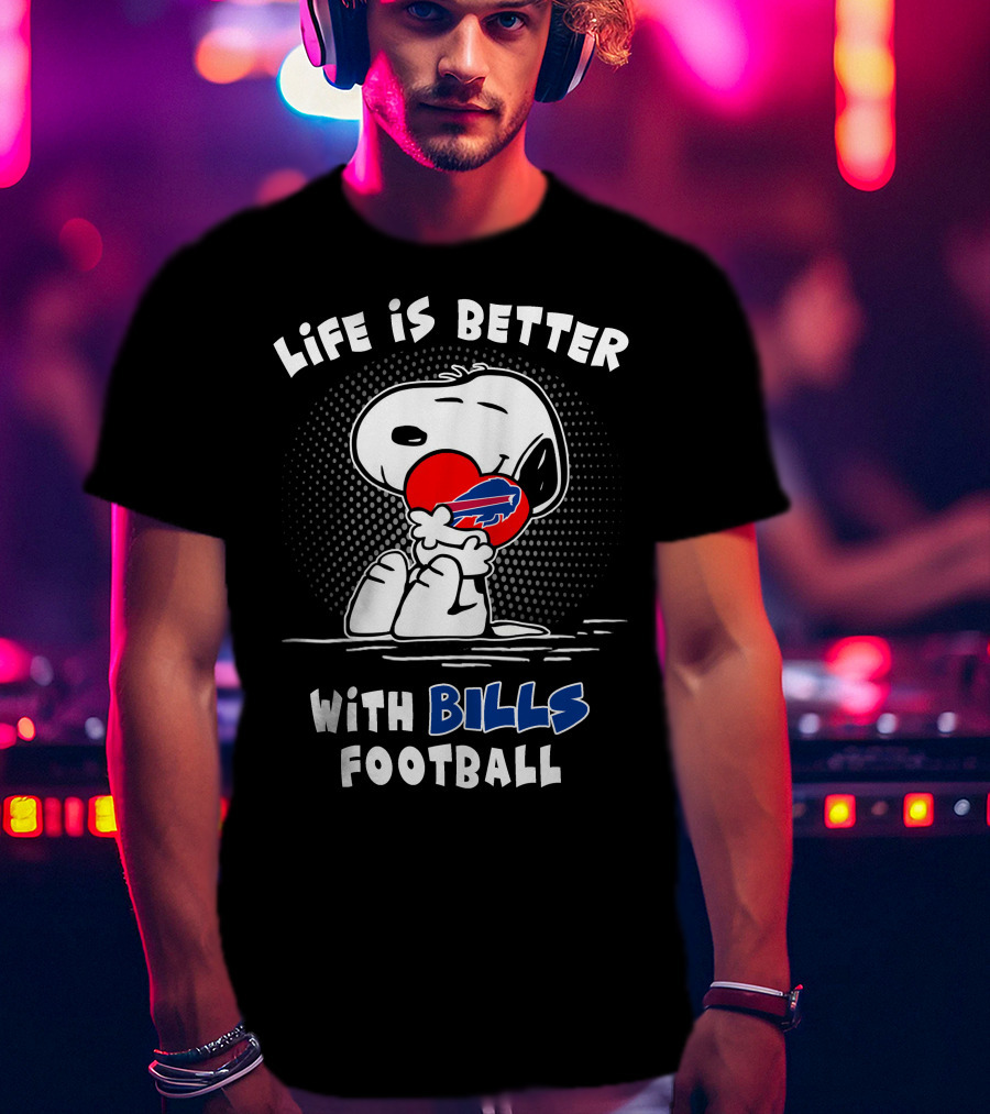 Life Is Better With Bills Football Snoopy Holding Buffalo Bills Logo Balloon T-Shirt