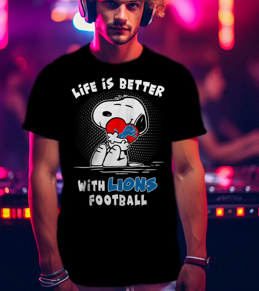 Life Is Better With Lions Football Snoopy Heart Detroit Lions T-Shirt
