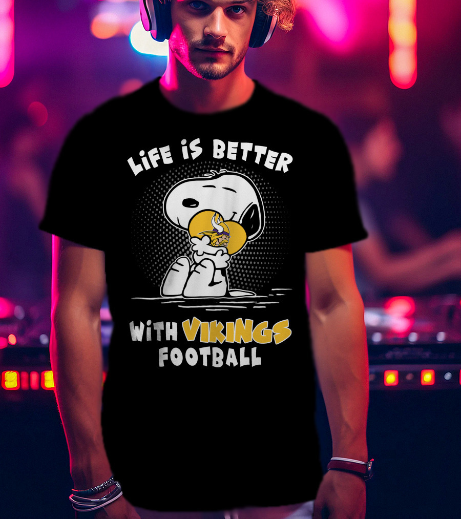 Life Is Better With Vikings Football Snoopy Hugging Helmet T-Shirt