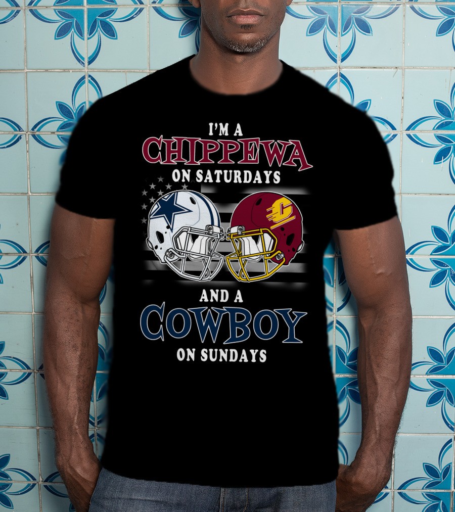 I'm A Chippewa On Saturdays And A Cowboy On Sundays T-Shirt