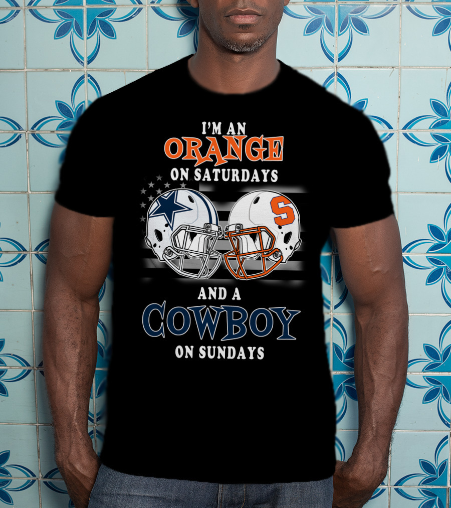 I'm An Orange On Saturdays And A Cowboy On Sundays T-Shirt