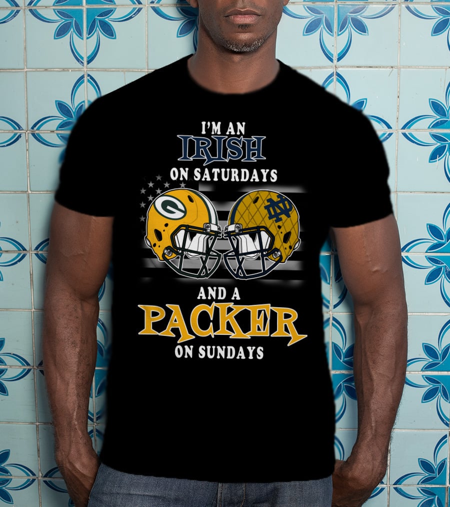 I'm An Irish On Saturdays And A Packer On Sundays T-Shirt