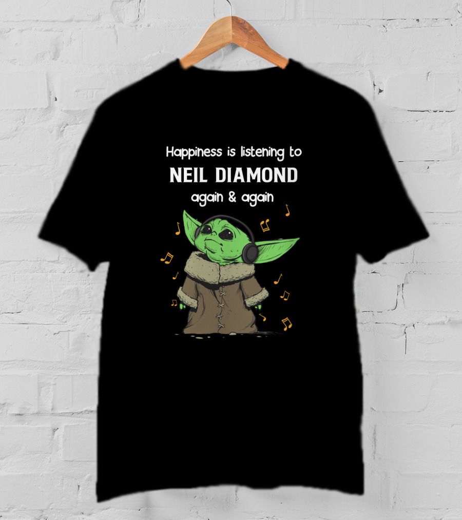 Happiness Is Listening To Neil Diamond Again And Again With Green Character In Headphones T-Shirt
