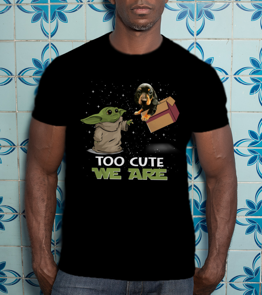 Too Cute We Are Baby Yoda And Dachshund T-Shirt