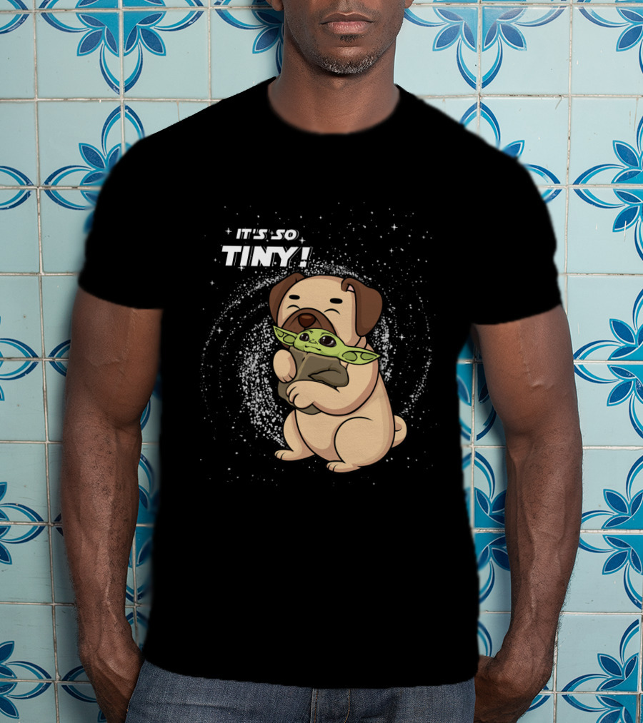 IT'S SO TINY Pug Baby Yoda Hugging T-Shirt