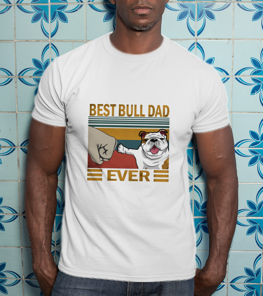 Best Bull Dad Ever T-Shirt