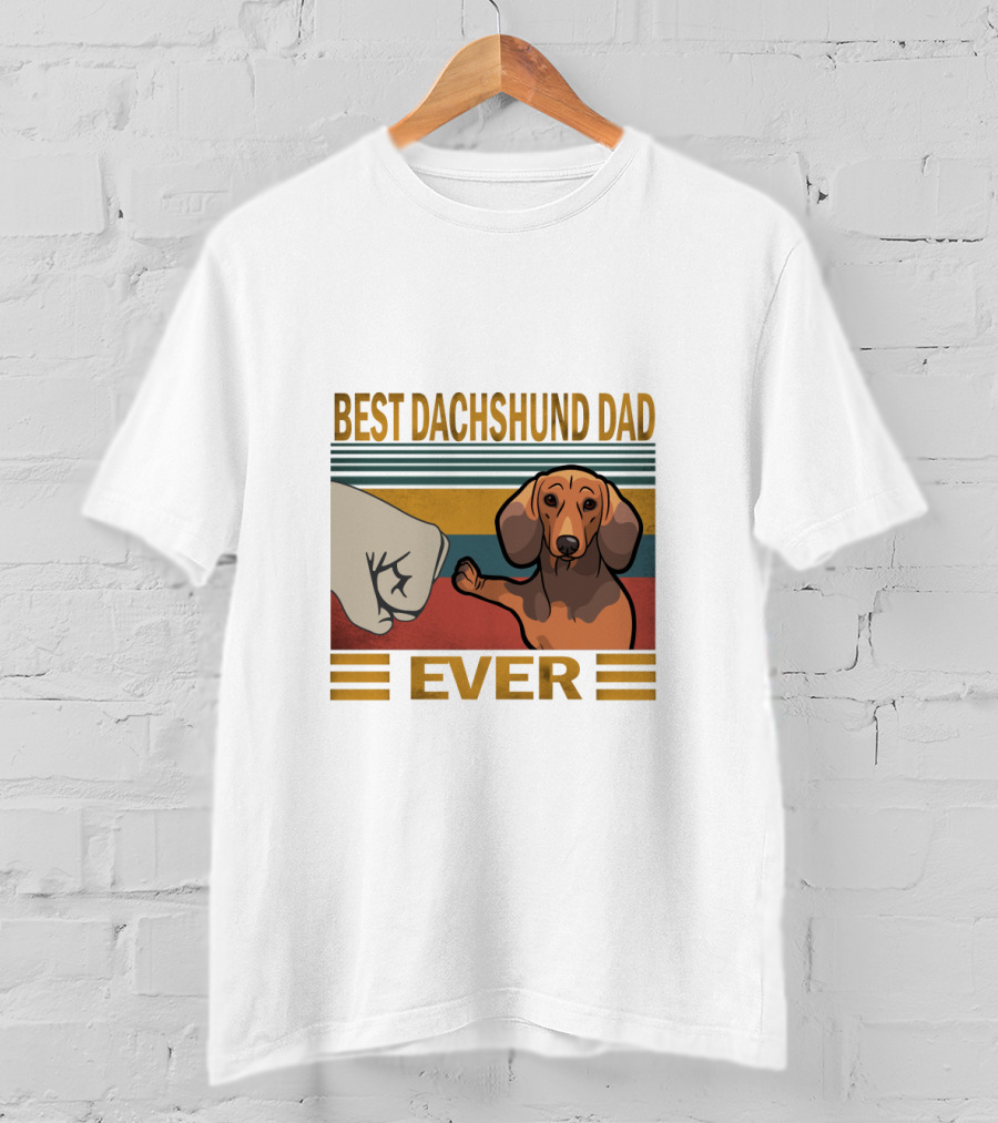 Best Dachshund Dad Ever T-Shirt