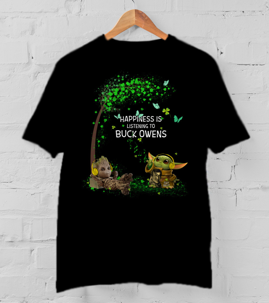 Happiness Is Listening To Buck Owens With Cute Tree Creature And Yoda-Like Alien T-Shirt