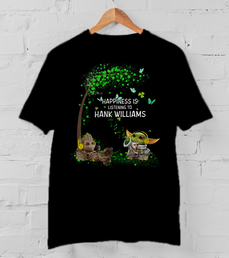 Happiness Is Listening To Hank Williams With Cute Groot And Baby Alien Character Under Tree T-Shirt
