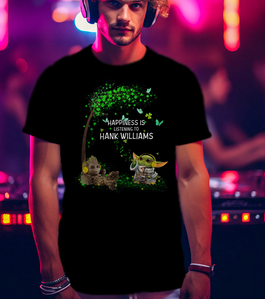 Happiness Is Listening To Hank Williams With Cute Groot And Baby Alien Character Under Tree T-Shirt