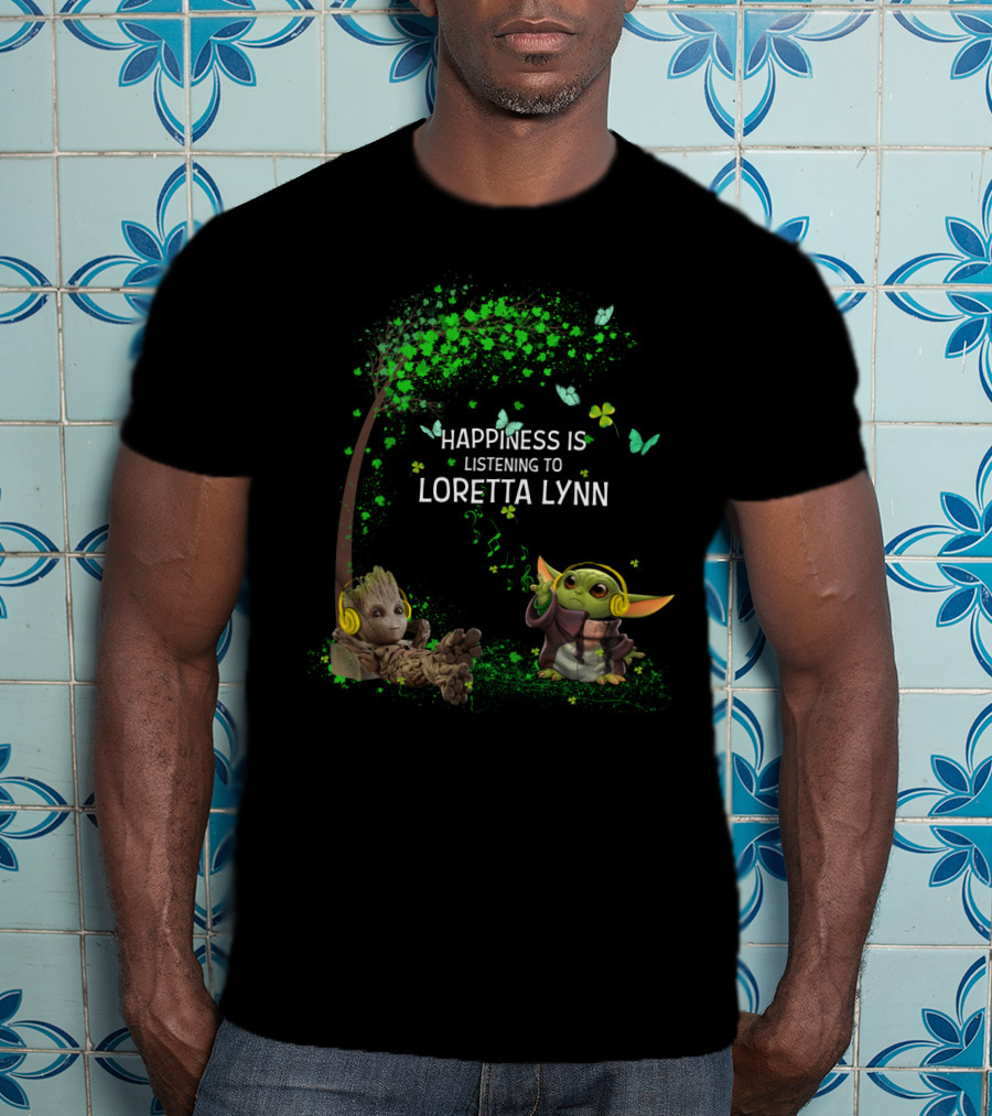 Happiness Is Listening To Loretta Lynn With Baby Groot And Baby Yoda Music T-Shirt