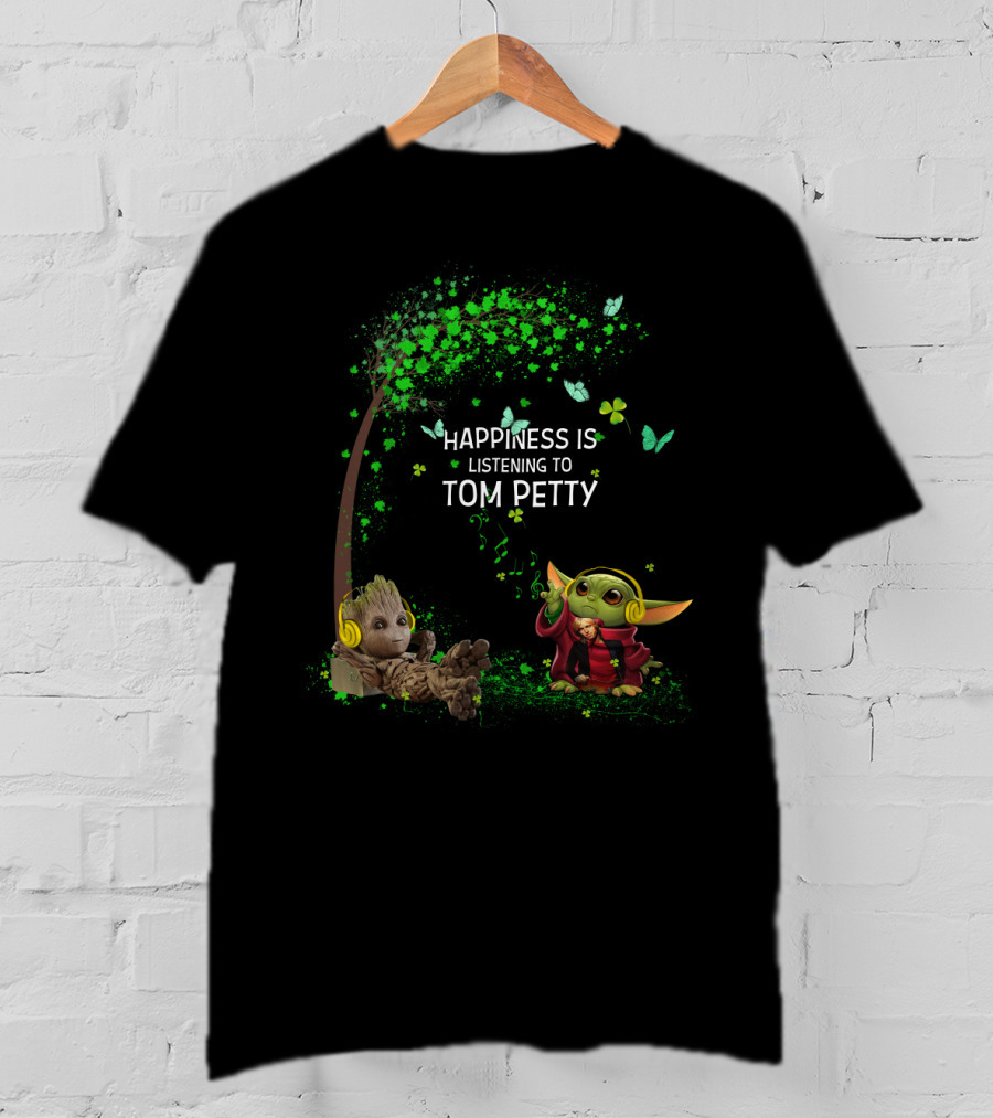 Happiness Is Listening To Tom Petty Baby Groot Baby Yoda T-Shirt