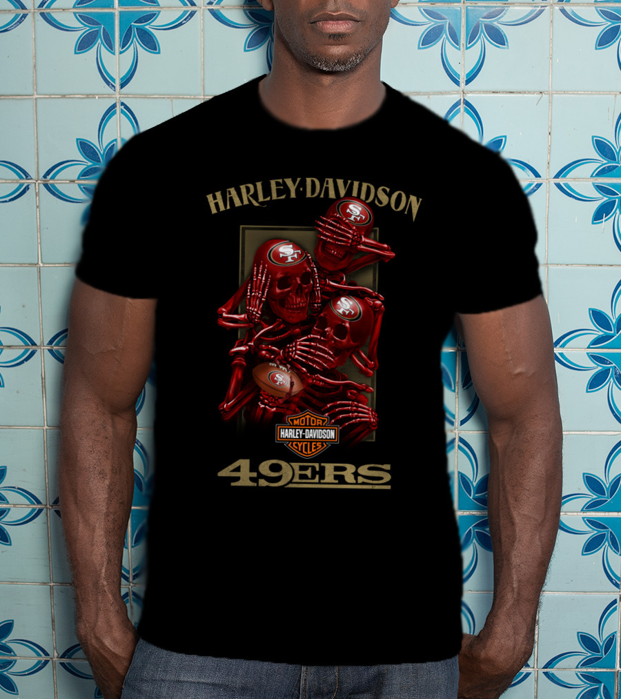 Harley Davidson Motor Cycles San Francisco 49ers Nfl Skeletons T-Shirt