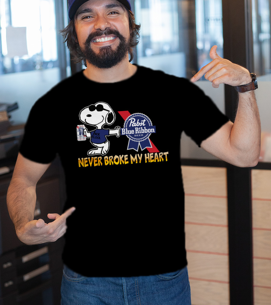 Snoopy Noe Cool Pabst Blue Ribbon Beer Never Broke My Heart T-Shirt